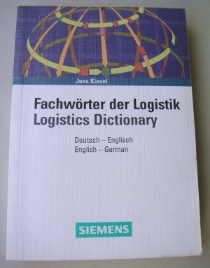 Fachwörter der Logistik. Logistics Dictionary - Deutsch-Englisch. English-German