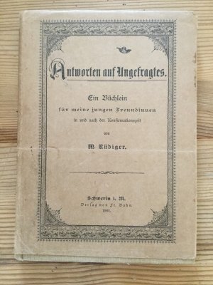 gebrauchtes Buch – M. Rüdiger – Antworten auf Ungefragtes - Ein Büchlein für meine jungen Freundinnen in und nach der Konfirmationszeit