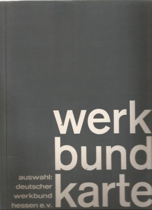 Werkbundkarte. Auswahl: Deutscher Werkbund Hessen e. V. / Tapetenmusterbuch