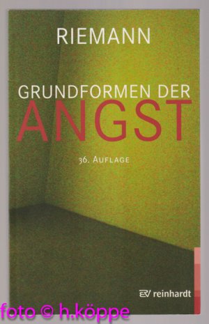 gebrauchtes Buch – Fritz Riemann – Grundformen der Angst : e. tiefenpsychol. Studie.