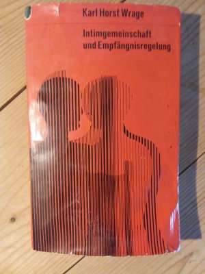 Intimgemeinschaft und Empfängnisregelung