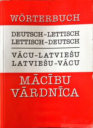 gebrauchtes Buch – Vallija Vahere – Deutsch - Lettisch. Lettisch - Deutsch. Vacu - Latviesu. Latviesu - Vacu. Macibu Vardnica