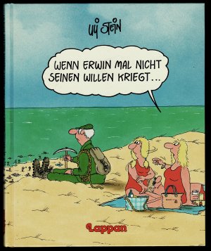 gebrauchtes Buch – Uli Stein – Wenn Erwin mal nicht seinen Willen kriegt...