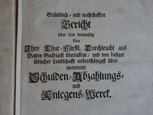 Gründlich- und wahrhaffter Bericht über Schulden-Abzahlungs- und Anlegens-Werck