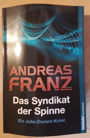 gebrauchtes Buch – Andreas Franz – Das Syndikat der Spinne