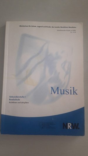 Richtlinien und Lehrpläne Musik Sekundarstufe I Realschule NRW