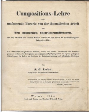 Compositions-Lehre oder umfassende Theorie von der thematischen Arbeit und den modernen Instrumentalformen, aus den Werken der besten Meister entwickelt […]