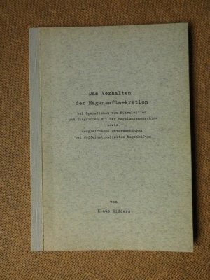 Das Verhalten der Magensaftsekretion bei Operationen von Mitralvitien und Eingriffen mit der Herzlungenmaschine sowie vergleichende Untersuchungen bei coffeinstimulierten Magensäften - Inaugural-Dissertation