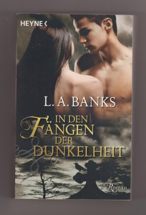 gebrauchtes Buch – Banks, L.A – In den Fängen der Dunkelheit (OT: Minion), Vampire Hunsress Legend Reihe, Teil 1