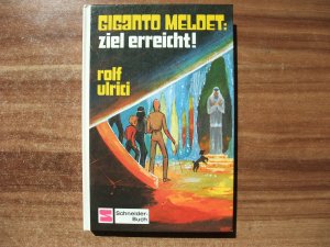 Giganto meldet: Ziel erreicht!