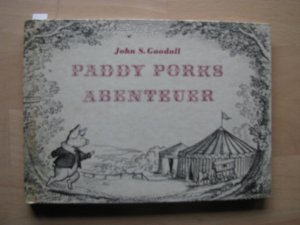 antiquarisches Buch – Goodall, John S – Paddy Porks Abenteuer.