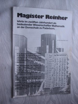 gebrauchtes Buch – Klemens Honselmann – Magister Reinher lehrte im zwölften Jahrhundert als bedeutender Wissenschaftler Mathematik an der Domschule zu Paderborn; Vordruck aus dem Heft 3/4 1984 der Paderborner Studien.