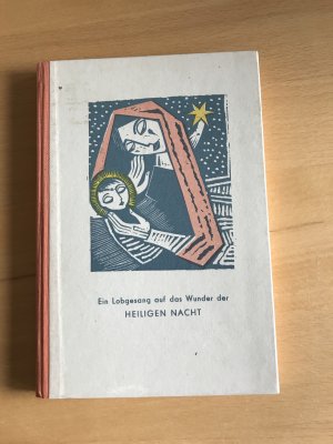 gebrauchtes Buch – Hölscher Thea – Ein Lobgesang auf das Wunder der Heiligen Nacht gebundene Ausg.