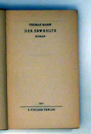 Der Erwählte., Roman.