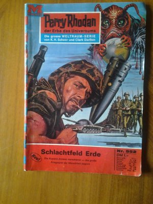 Perry Rhodan Nr.552 Schlachtfeld Erde Verlag Moewig 1972