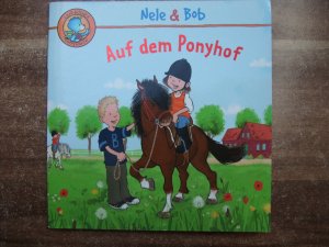 Nele & Bob - Auf dem Ponyhof, Linobuch 207, Box 35