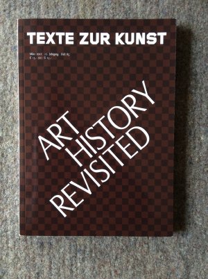 Texte zur Kunst Heft 85 Art History Revisited