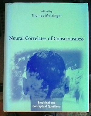 Neural Correlates of Consciousness