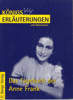 gebrauchtes Buch – Anne Frank – Das Tagebuch der Anne Frank von Frank - Textanalyse und Interpretation mit ausführlicher Inhaltsangabe.