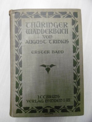 Thüringer Wanderbuch von August Trinius-Erster Band