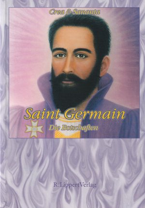 neues Buch – Sananta Crea – Saint Germain - Die Botschaften