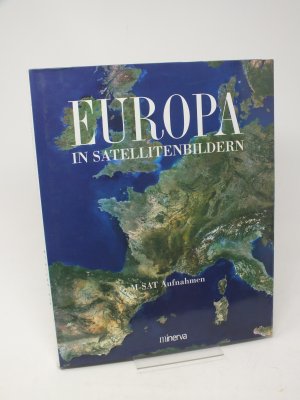 gebrauchtes Buch – Europa in Satellitenbildern. M-SAT Aufnahmen.