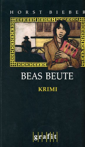 gebrauchtes Buch – Horst Bieber – Beas Beute