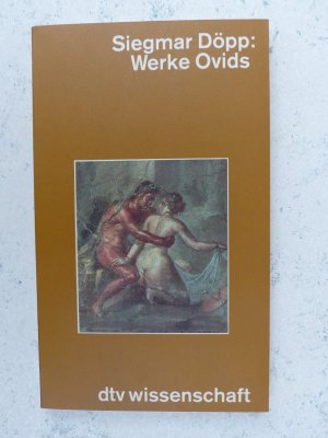 gebrauchtes Buch – Siegmar Döpp – Werke Ovids : eine Einführung