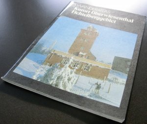 gebrauchtes Buch – Hans Richter / Michael Fuchs – Kurort Oberwiesenthal - Fichtelgebirge - Wanderatlas