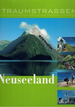 Traumstrassen -- Neuseeland