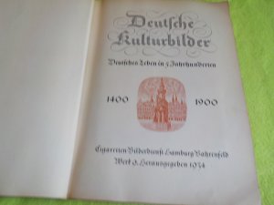 antiquarisches Buch – Cigaretten-Bilderdienst Hamburg – Deutsche Kulturbilder - Deutsches Leben in 5 Jahrhunderten 1400 - 1900 - Sammelalbum mit eingeklebten Bildern - komplett