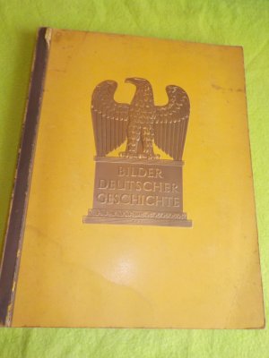 Bilder deutscher Geschichte Werk 12 - Sammelalbum mit allen Bildern komplett von 1936