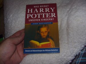 gebrauchtes Buch – John Houghton – Was bringt Harry Potter unseren Kindern?