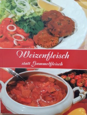 gebrauchtes Buch – Weizenfleisch statt Gammelfleisch