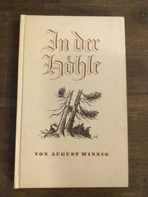 antiquarisches Buch – August Winnig – In der Höhle