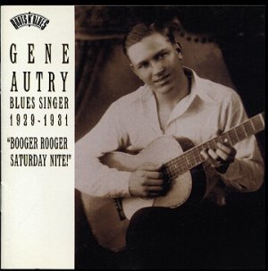 gebrauchter Tonträger – Gene Autry – Blues Singer 1929-1931