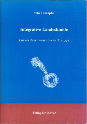 gebrauchtes Buch – Silke Holzäpfel – Integrative Landeskunde - Ein verstehensorientiertes Konzept