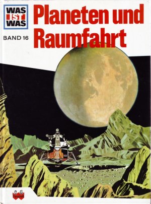 gebrauchtes Buch – H. J. Highland – Was ist was, Band 016: Planeten und Raumfahrt