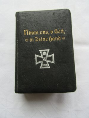 Nimm uns o Gott in Deine Hand (Goldschnitt) Vaterländisches Gebetbuch für katholische Schriften