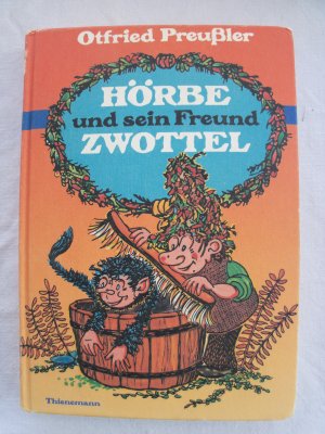 gebrauchtes Buch – Otfried Preußler – Hörbe und sein Freund Zwottel - Noch eine Hutzelgeschichte