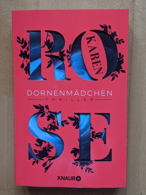 gebrauchtes Buch – Karen Rose – Dornenmädchen