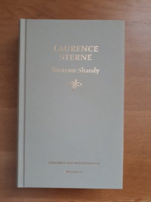 gebrauchtes Buch – Laurence Sterne – Tristram Shandy - Das Leben und die Ansichten Tristram Shandys