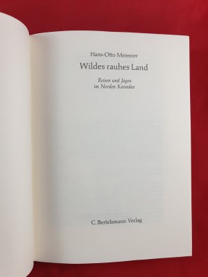 antiquarisches Buch – Meissner Hans -Otto – Wildes raues Land