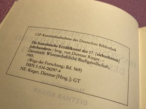 gebrauchtes Buch – Rieger, Dietmar  – Die französische Erzählkunst des 17. Jahrhunderts (Wege der Forschung 569)