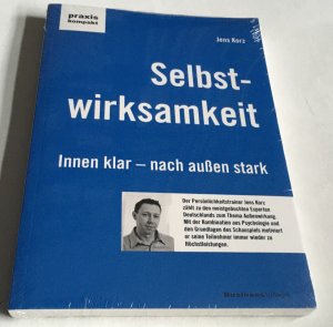 Selbstwirksamkeit - Innen klar, nach außen stark - OVP