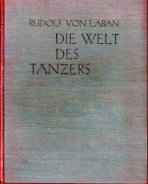 Die Welt des Tänzers