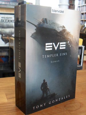 Eve - Templer Eins,, aus dem Englischen von Helga Parmiter