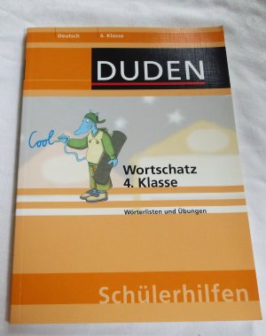 gebrauchtes Buch – Wortschatz 4. Klasse - Wörterlisten und Übungen - DUDEN Schülerhilfen