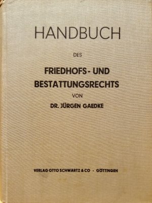 Handbuch des Friedhofs- und Bestattungsrechts