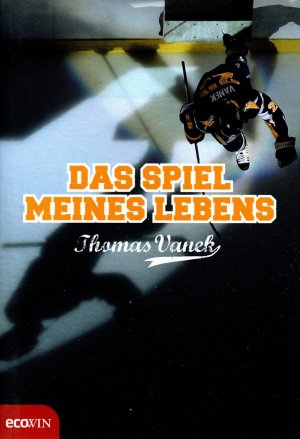 gebrauchtes Buch – Thomas Vanek – Das Spiel meines Lebens